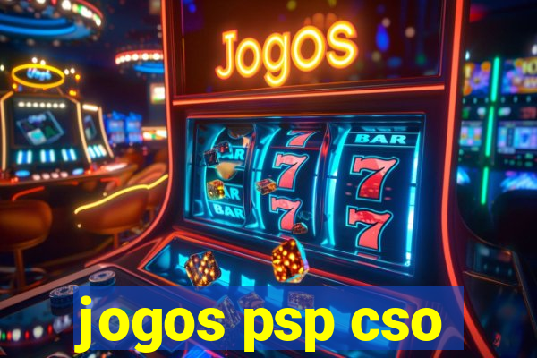 jogos psp cso